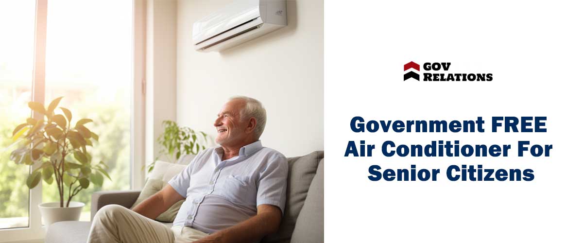 Government Free Air Conditioner For Senior Citizens
