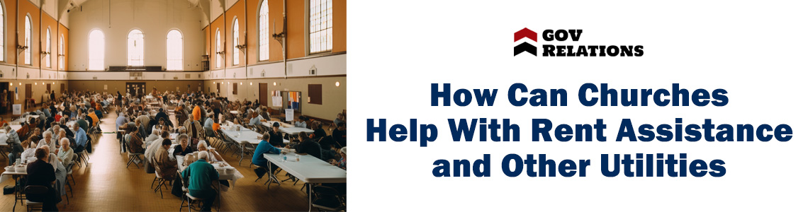 How Can Churches Help With Rent Assistance and Other Utilities?
