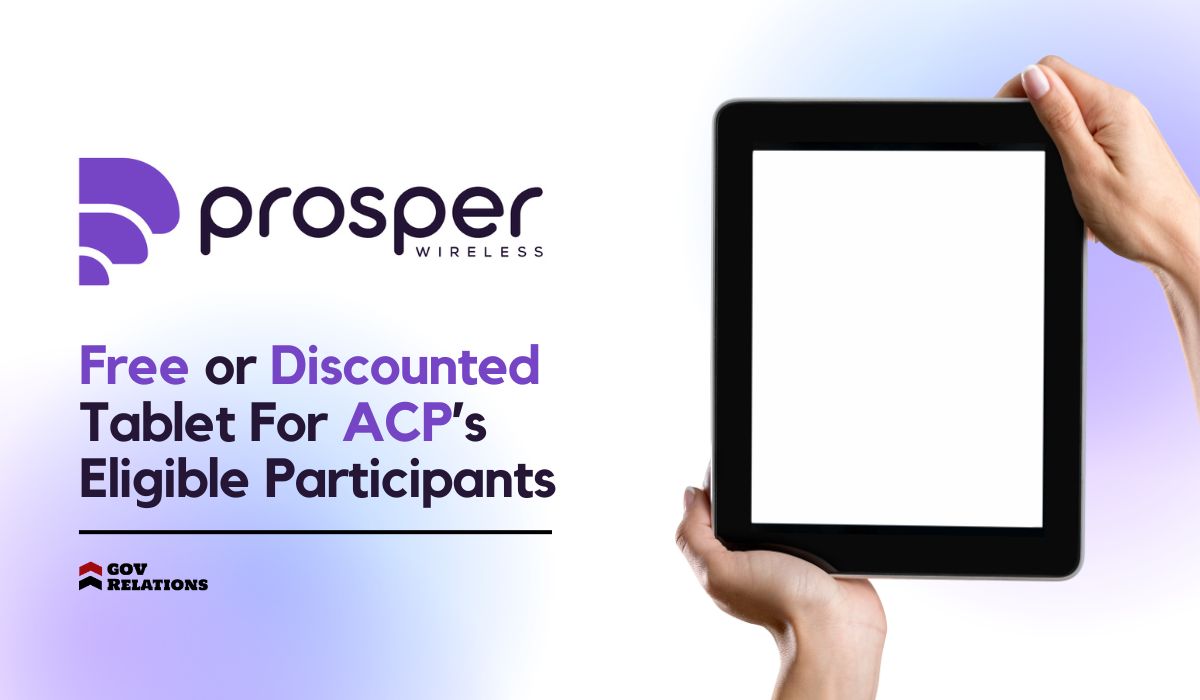 Free or Discounted Tablet from Prosper Wireless For ACP’s Eligible Participants