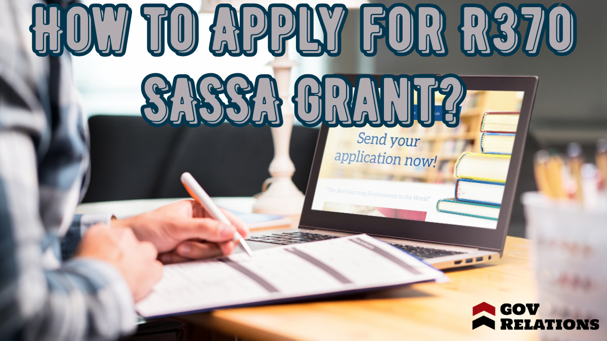 How to Apply for R370 SASSA Grant?
