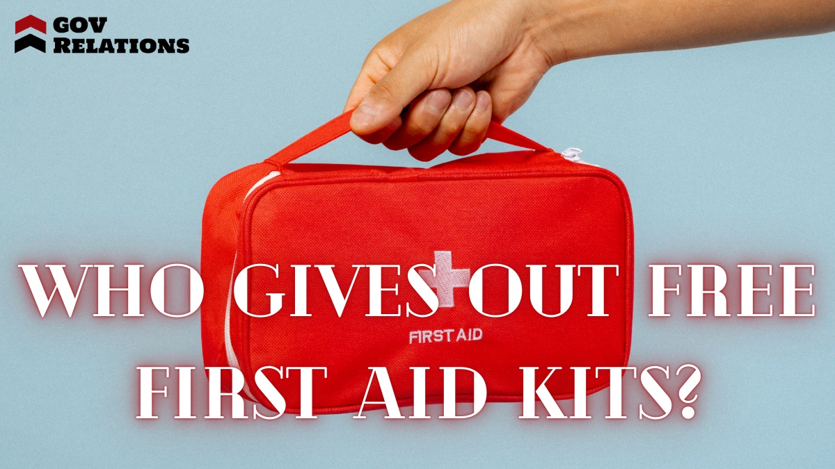Who Gives Out Free First Aid Kits