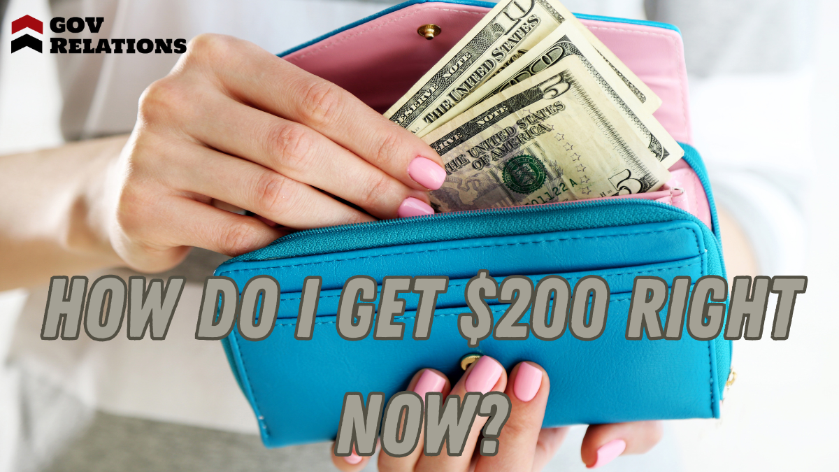 How Do I Get $200 Right Now?