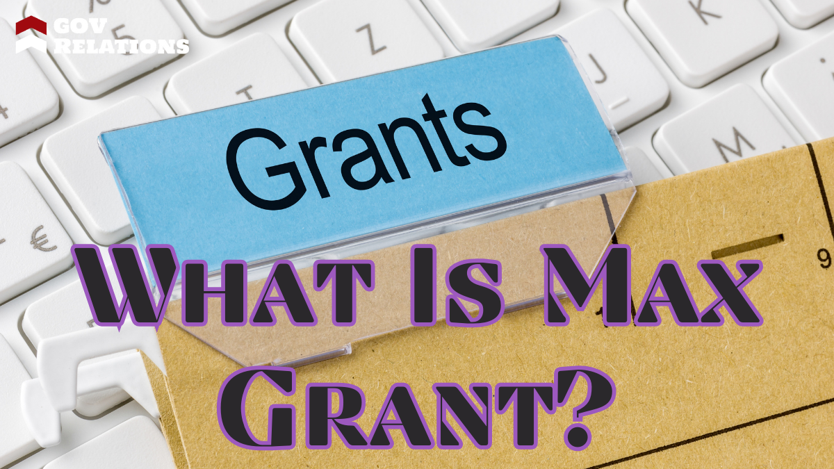 What Is Max Grant?