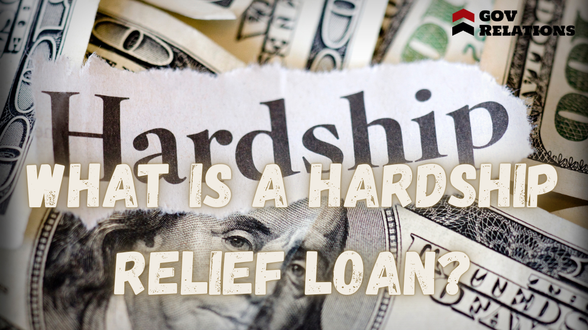 What Is a Hardship Relief Loan?