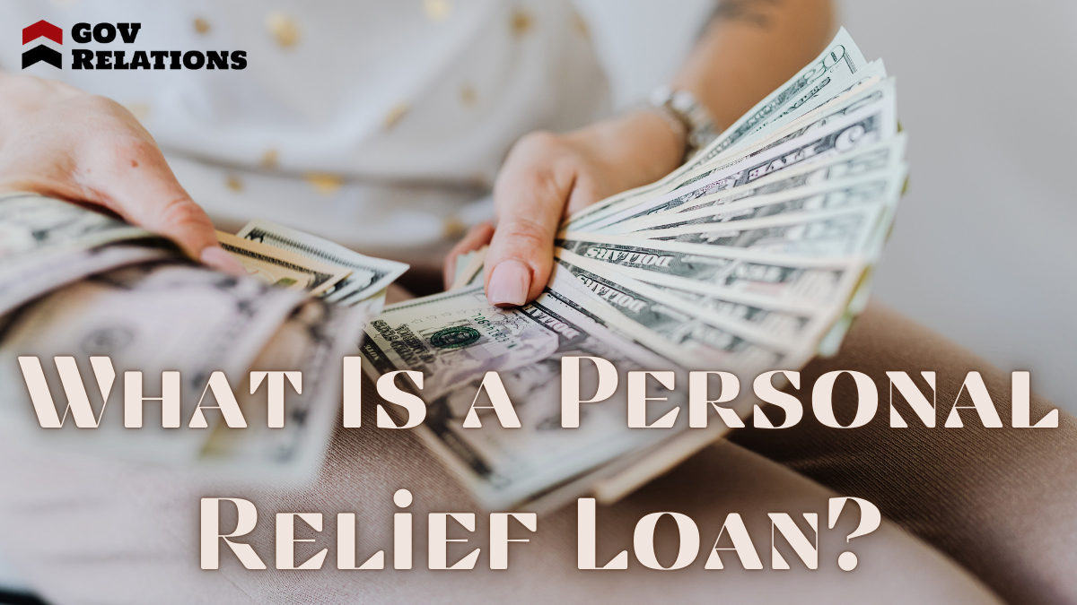 What Is a Personal Relief Loan?