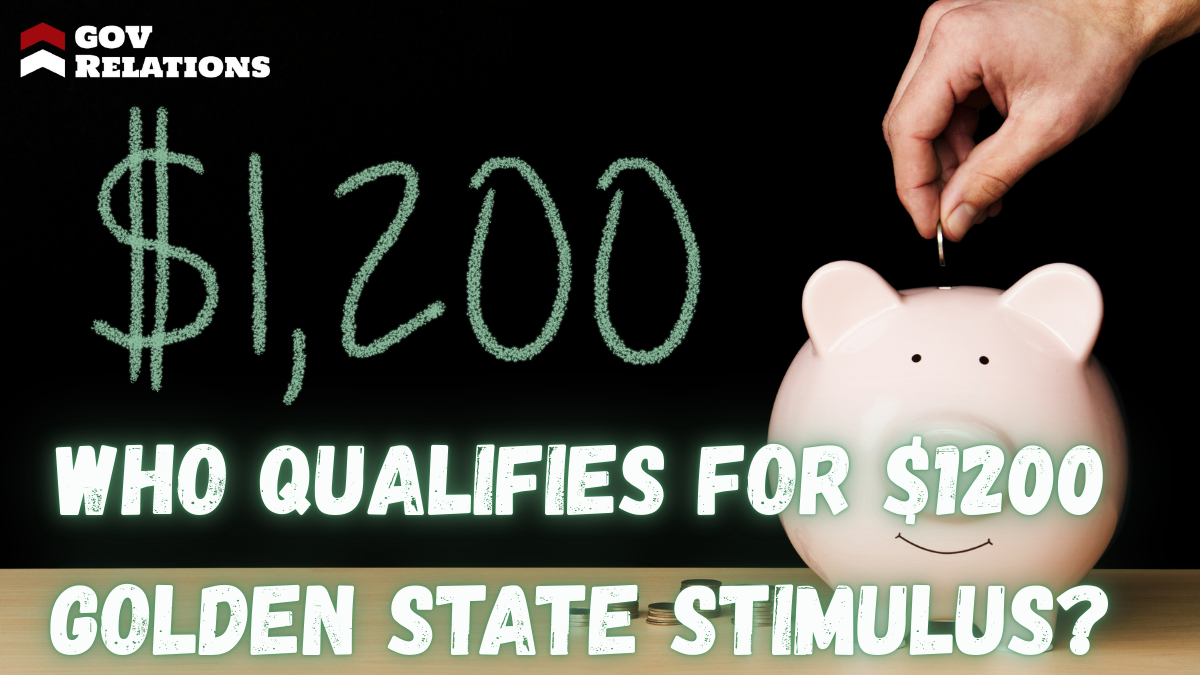 Who qualifies for $1200 golden state stimulus?