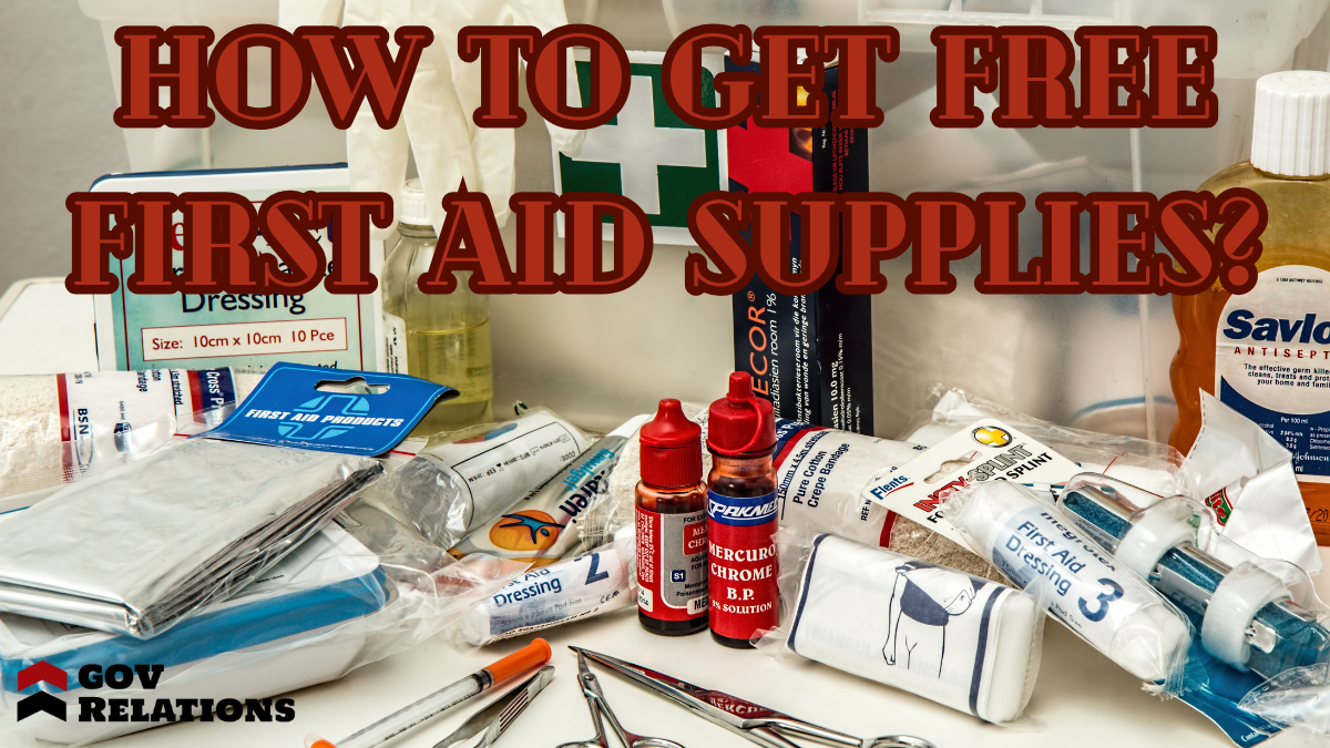 How to Get Free First Aid Supplies?