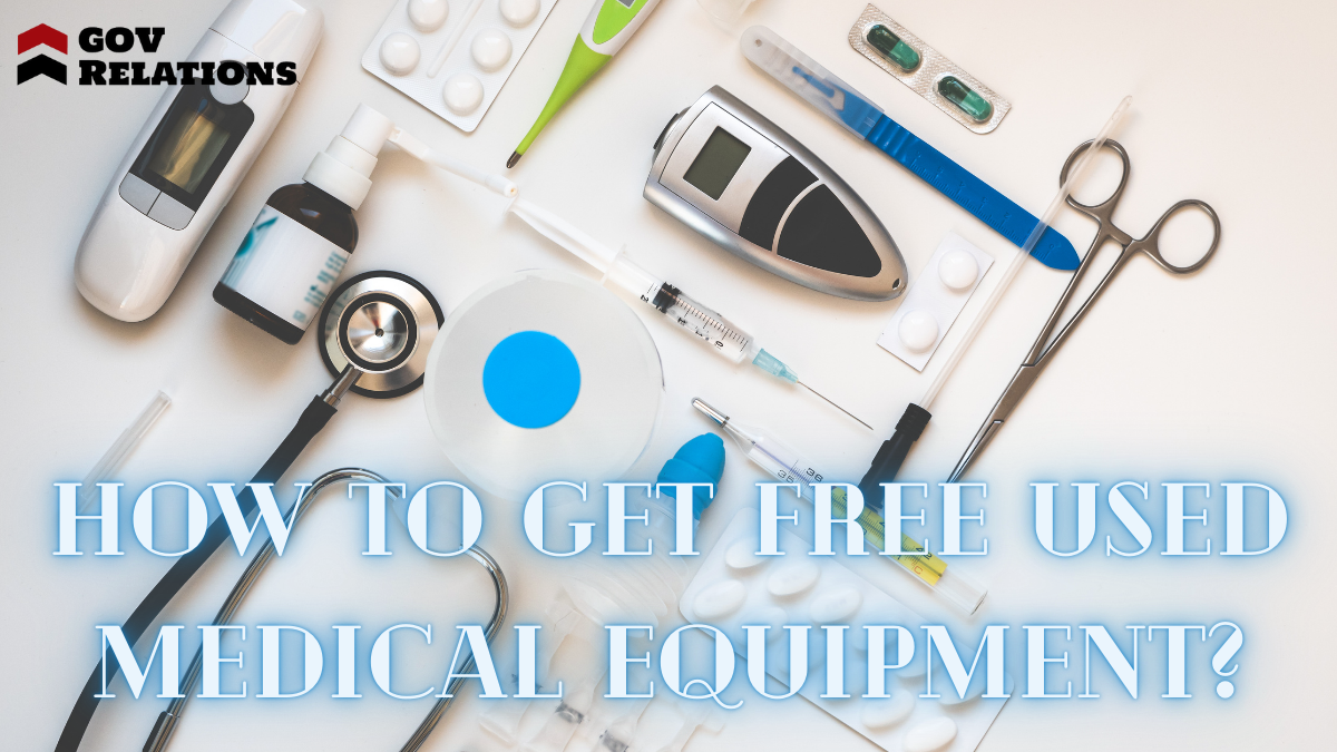 How to get free used medical equipment?