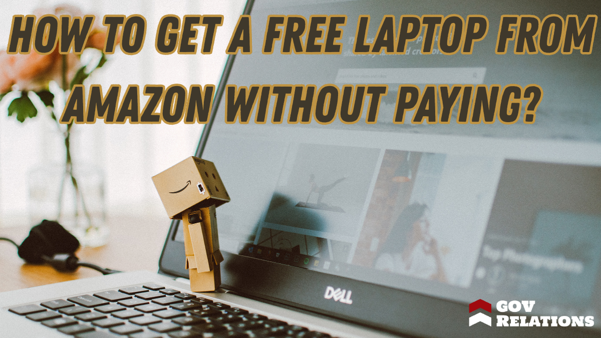 How to Get a Free Laptop From Amazon Without Paying?